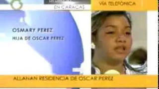 CICPC INGRESA SIN ORDEN A RES. OSCAR PEREZ  AGO. 31, 2009