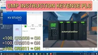 KV Studio : CMP instruction Keyence PLC using Special Relay CR2009,CR2010,CR2011 With Simulation