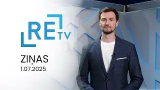 ReTV Ziņas 21.00 (01.07.2025.)