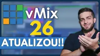 vMix 26 - Atualizou: Saiba tudo!!!