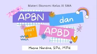 APBN and APBD Part 1 - Economics Material for Class XI High School