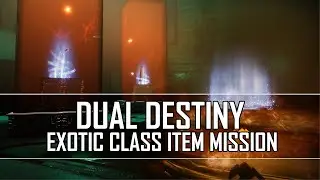 How To Get Exotic Class Items | Dual Destiny Exotic Mission! - Destiny 2