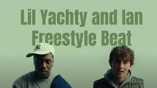 [FREE] Lil Yachty & Ian Freestyle Type Beat - "Raid"