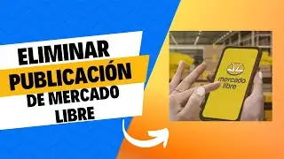 How to Delete a Publication from Mercado Libre