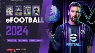 What's So Interesting About E-Football 2024 Mobile Update? Review & More | Tech Sperm