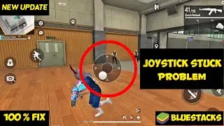 Joystick Stuck Problem | 100 % Fix Joystick In Bluestacks | Free Fire New Update Joystick Problem