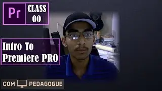Before you Start Learning Adobe Premiere Pro CC Class 00 - Urdu / Hindi