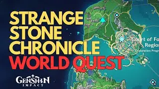 Strange Stone Chronicle World Quest Genshin Impact