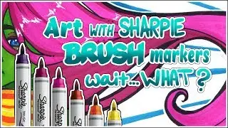 Making Art with Sharpie BRUSH Markers - Sharpie Art Challenge
