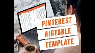 Pinterest Airtable Template