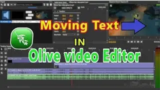 Moving / Animated Text In Olive Video Editor|Olive Video Editor In Hindi