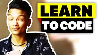 How to Learn to Code Properly