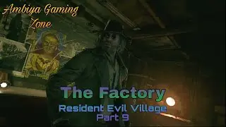 The Factory Resident Evil Village 