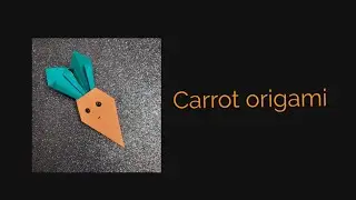 carrot origami #origami #carrot #papercraft #craft #carrotcraft #easycraft  #uniquepapercraft