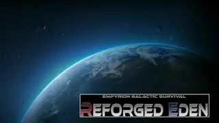Empyrion - Galactic Survival: Reforged Eden - Стрим