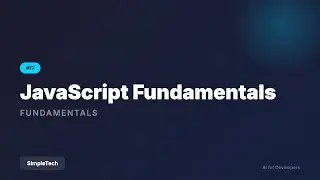 JavaScript Fundamentals - Variables, Types, Operators | Full Stack Development #17