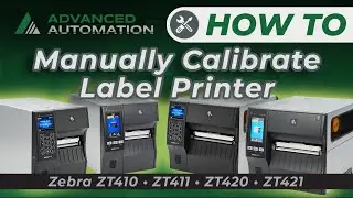 How to Manually Calibrate Label Printer - Zebra ZT410 • ZT411 • ZT420 •  ZT421
