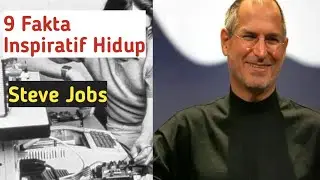 Kisah Inspiratif dan Motivasi Steve Jobs
