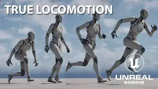 Unreal Engine 5.7 - True Locomotion (Crouch, Walk, Jog, Sprint) - Tutorial