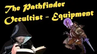 The Pathfinder Occultist - Equipment