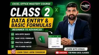 Data Entry & Basic Formulas | Excel Office Mastery Course | Class 2 | Learn with Vishal