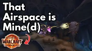 That Airspace is Mined! QWOW Quest The War Within Guide
