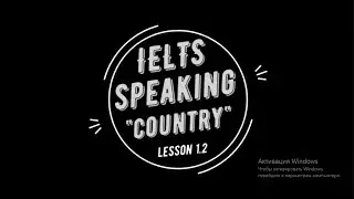 IELTS & TOEFL Vocabulary: Talking about Country (1.2)