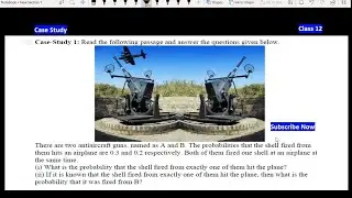 There are two anti aircraft guns named as a and b | Case Study Class 12 Maths based on Probability