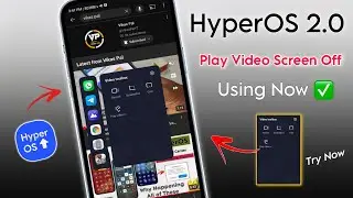 Play Video Screen Off in HyperOS 2.0 ✅ | Enable Alternative Play video screen off In Android phone 🔥