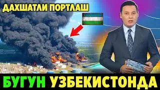 ТЕЗКОР ХАБАР! УЗБЕКИСТОНДА БУГУН НОХУШ ВОКИЯ ЮЗ БЕРДИ ОГОХ БУЛИНГ..