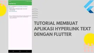 Tutorial Membuat Aplikasi Hyperlink Text dengan Flutter