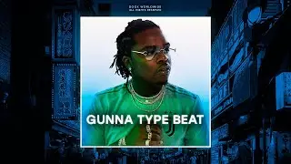 [FREE] Gunna Type Beat - 