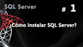 How to Install Microsoft SQL Server 2014 | SQL Server Course #1