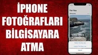 İPHONE FOTOĞRAFLARI BİLGİSAYARA ATMA NASIL YAPILIR ?