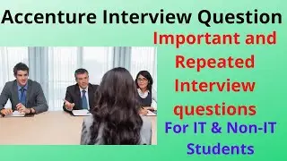 Accenture Interview Questions|| Accenture Repeated Questions 