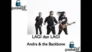 LAGI DAN LAGI - Andra & the Backbone (KARAOKE higher key)