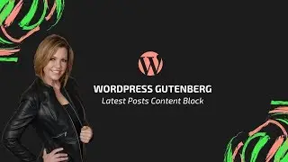 How To Use Latest Posts Content Block in WordPress Gutenberg | Lori Ballen 2019