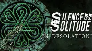 Silence In Solitude - In Desolation [OFFICIAL AUDIO]