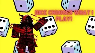Dice Chooses Which Games I Play!! (Roblox)