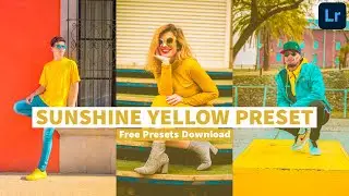 How To Edit Yellow Sunshine🔥Free Preset Download || Lightroom Tutorial xmp File