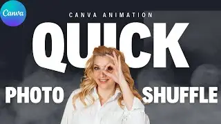Quick Photo Shuffle Effect - Canva Tutorial