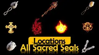 Elden Ring: All 9 Sacred Seals Locations