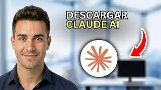 Cómo Descargar Claude AI - Guía Fácil 2026