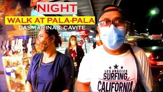 Night Walk at Pala-pala, Dasmarinas, Cavite.