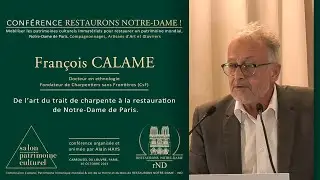 Restaurons Notre-Dame ! 05 François CALAME