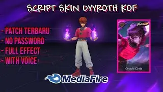 Script Skin Dyrroth KOF No Password Full Effect & Voice | Patch Nathan Terbaru