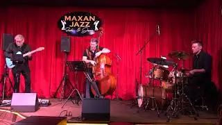 Beyond Jazz Trio (Dirk K, Dave Ostrem, Tim Sellars) - Lockdown - Maxan Jazz Club, Las Vegas.