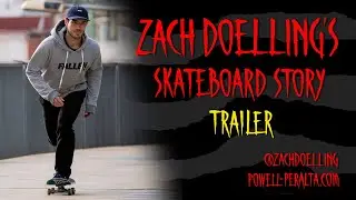 Zach Doelling's Skateboard Story Trailer