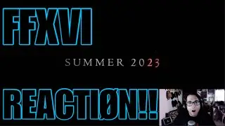 Sector VII's FFXVI TRAILER REACTION