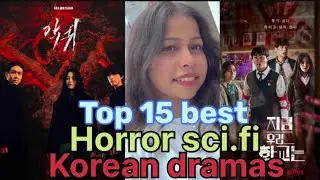 Top 15 best horror sci fi Korean dramas 🖇️✨🖇️#kcdramaqueen23 #kdrama #kcdramaclub #kkdramas #kpop